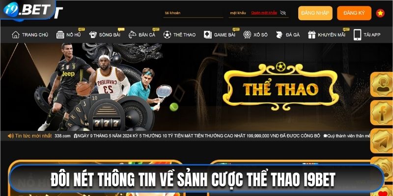Thể Thao i9bet - Tổng Hợp Những Bộ Môn Thể Thao Siêu Hấp Dẫn