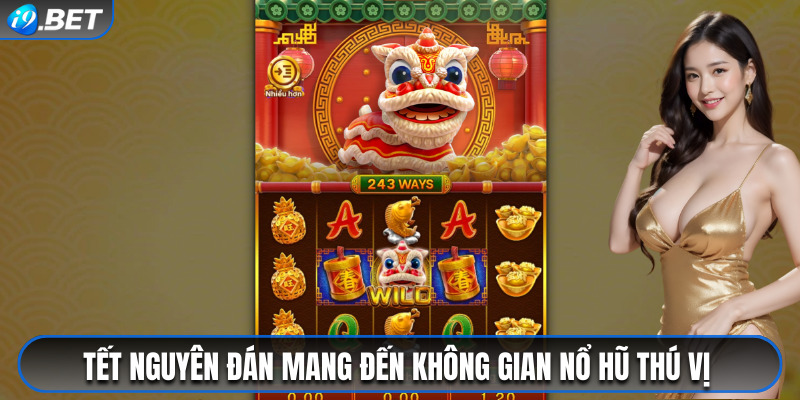 Nổ Hũ i9bet - Thiên Đường Nổ Hũ Đứng Đầu Thị Trường